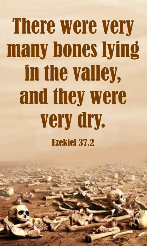 LentFifthA6ot  Ezekiel 37.2