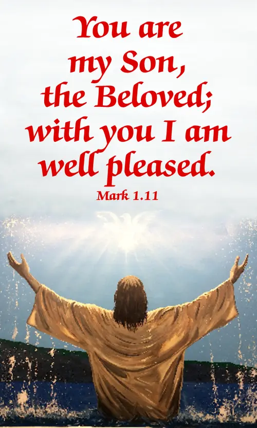Lent First Sunday Year B -- Mark 1:11 Baptism of Jesus