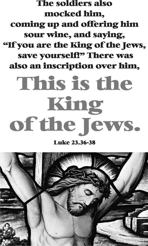 Year C After Pentecost Reign of Christ (Proper 29) (grayscale)