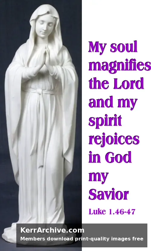 Year B Advent Sunday — Luke 1:46 47