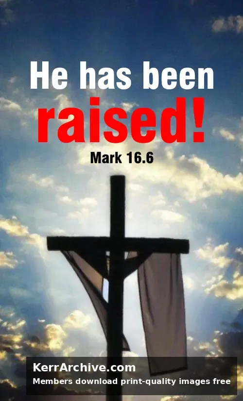 Year B Easter Sunday — Mark 16:6