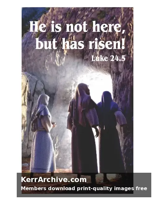 Year C Easter Sunday — Luke 24:5