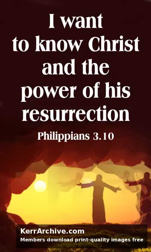 Year C Lent Sunday — Philippians 3:10