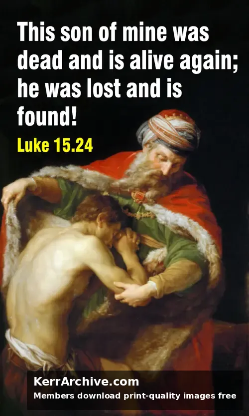 Year C Lent Four Sunday — Luke 15:24