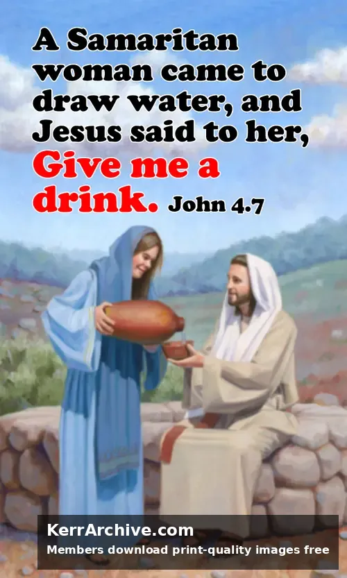 Year A Lent Sunday — John 4:7