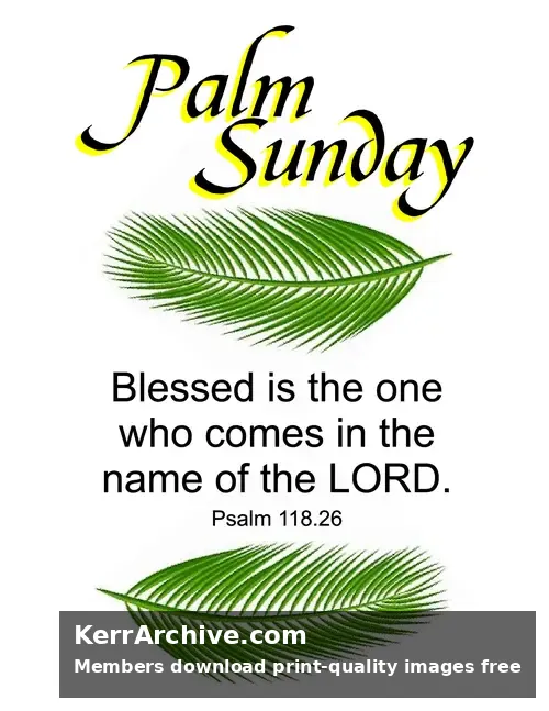 Palm Sunday — Psalms 118:26