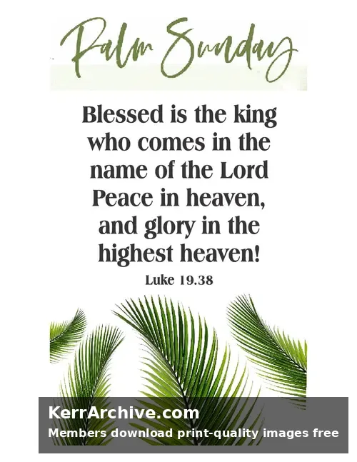 Palm Sunday — Luke 19:38