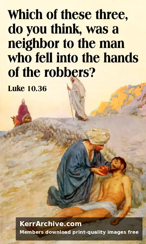 Year C After Pentecost Proper 10 — Luke 10:36