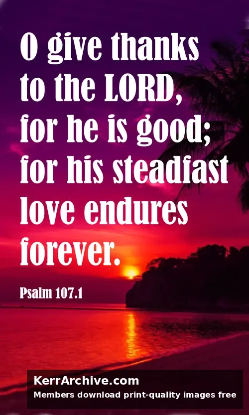 Year C After Pentecost Proper 13 — Psalms 107:1
