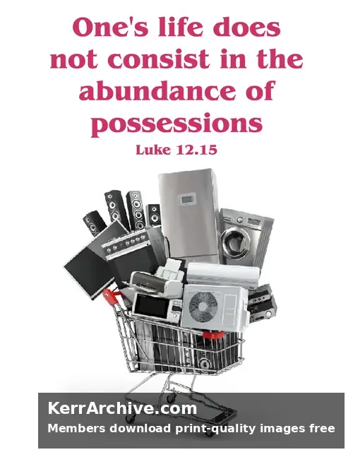 Year C After Pentecost Proper 13 — Luke 12:15