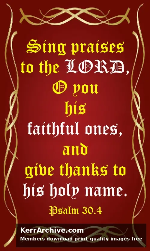 Year B After Pentecost Proper 8 — Psalms 30:4