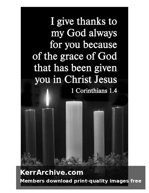 Year B Advent First Sunday — 1 Corinthians 1:4 (grayscale)