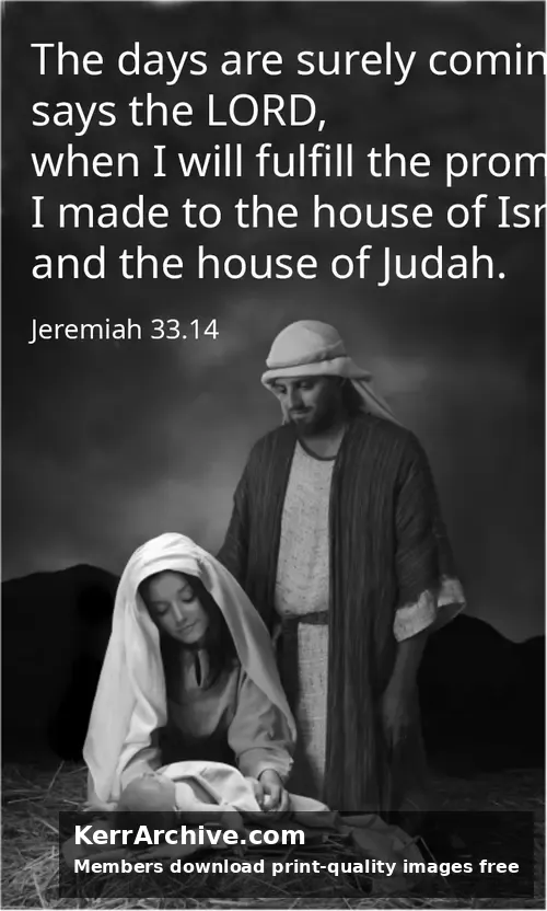 Year C Advent First Sunday — Jeremiah 33:14 (grayscale)