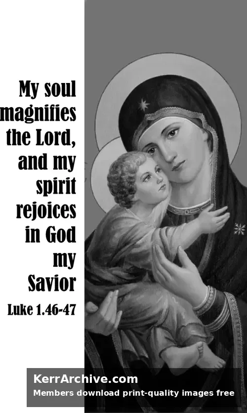 Year A Advent Sunday — Luke 1:46, 47 (grayscale)