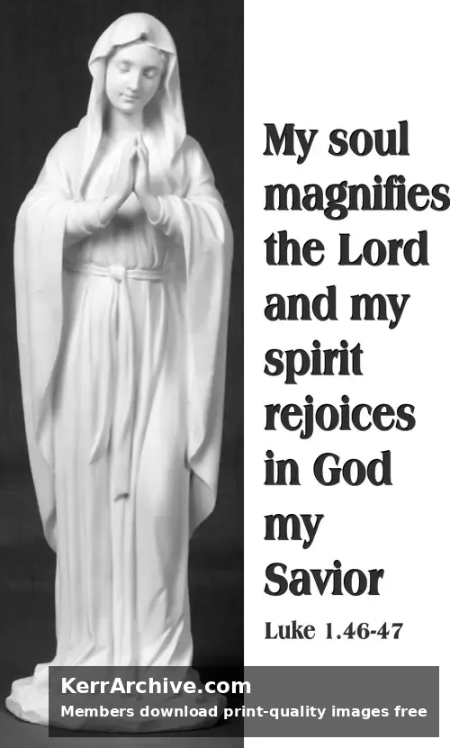 Year B Advent Sunday — Luke 1:46 47 (grayscale)