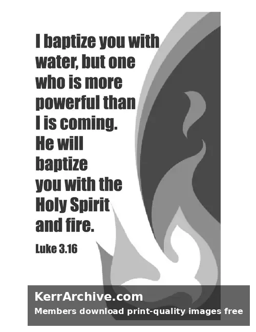 Year C Advent Three Sunday — Luke 3:16 (grayscale)
