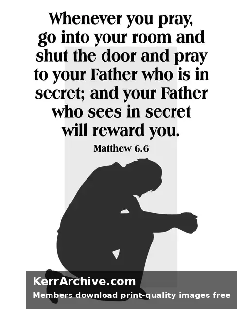 Ash Wednesday — Matthew 6:6 (grayscale)