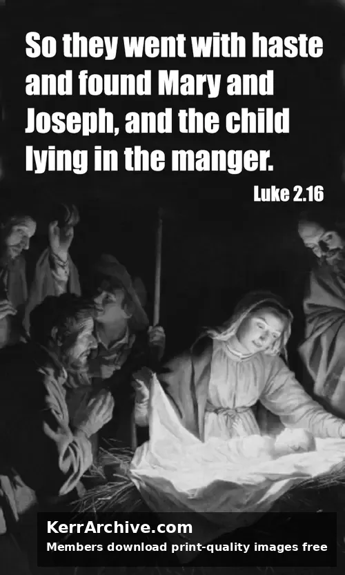 Year C Christmas Eve — Luke 2:16 (grayscale)