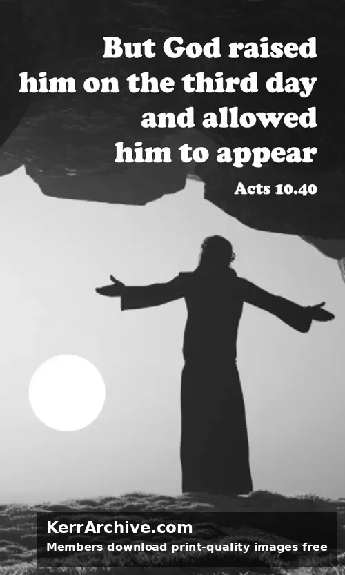 Year A Easter Sunday — Acts 10:40 (grayscale)