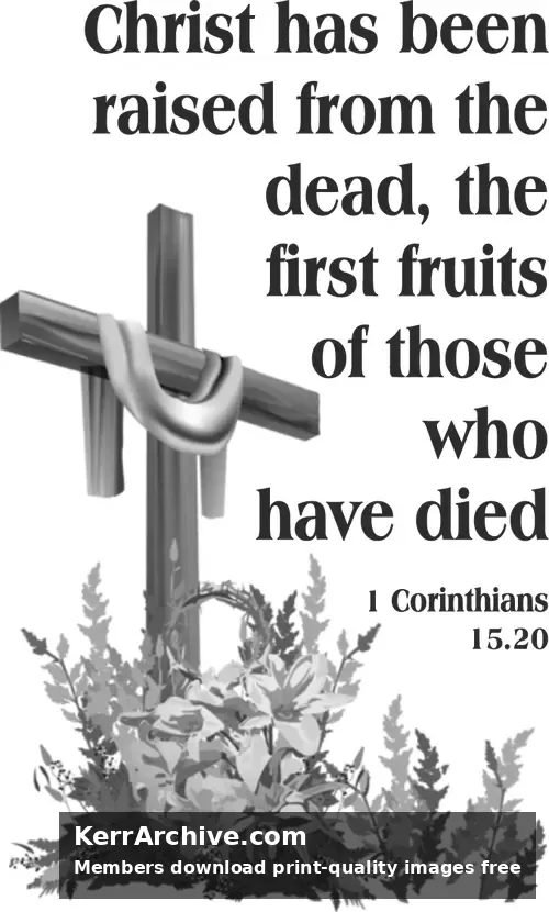 Year C Easter Sunday — 1 Corinthians 15:20 (grayscale)