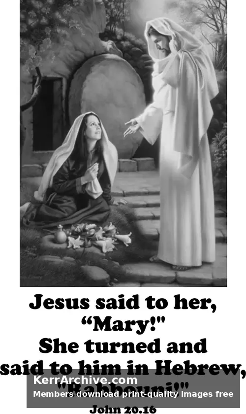 Year C Easter Sunday — John 20:16 (grayscale)