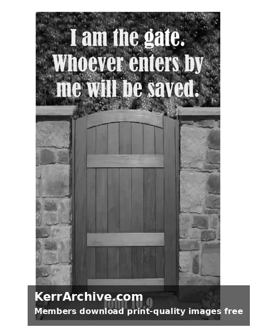 Year A Easter Four Sunday — John 10:9 (grayscale)