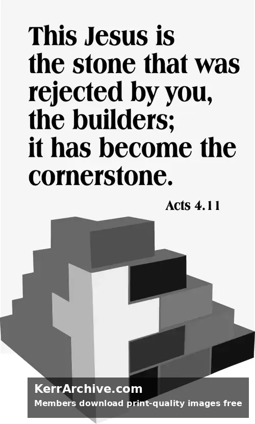 Year B Easter Four Sunday — Acts 4:11 (grayscale)