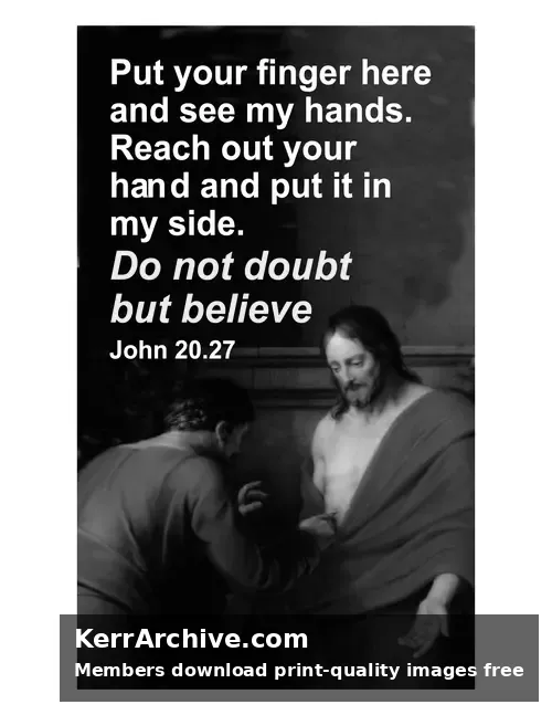 Year B Easter Second Sunday — John 20:27 (grayscale)