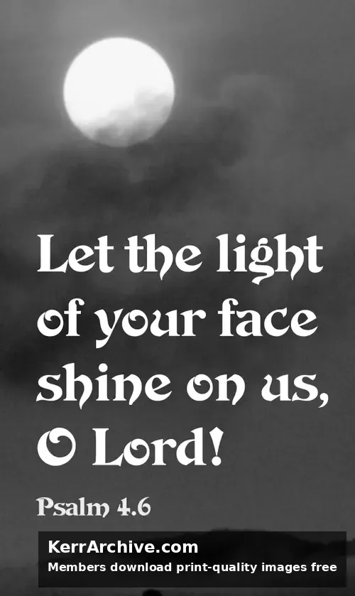 Year B Easter Sunday — Psalms 4:6 (grayscale)