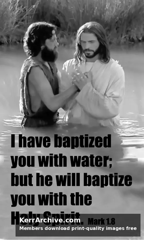 Year B Epiphany First Sunday — Mark 1:8 (grayscale)