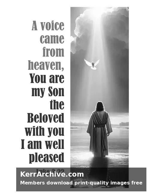 Year C Epiphany First Sunday — Luke 3:22 (grayscale)