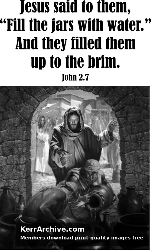 Year C Epiphany Second Sunday — John 2:7 (grayscale)