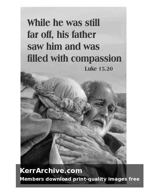 Year C Lent Four Sunday — Luke 15:20 (grayscale)