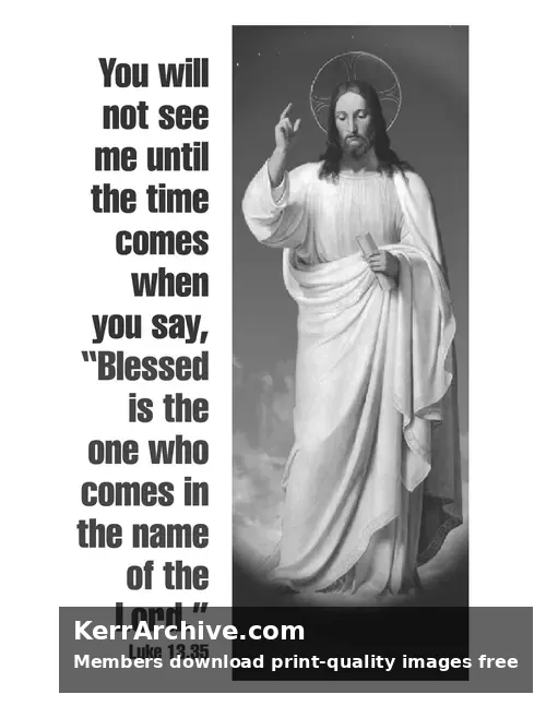 Year C Lent Second Sunday — Luke 13:35 (grayscale)
