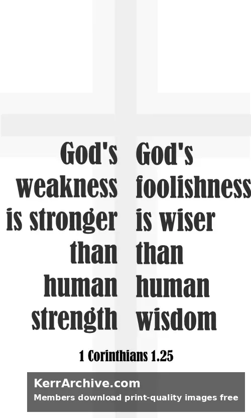 Year B Lent Sunday — 1 Corinthians 1:25 (grayscale)