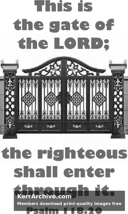 Palm Sunday — Psalms 118:20 (grayscale)