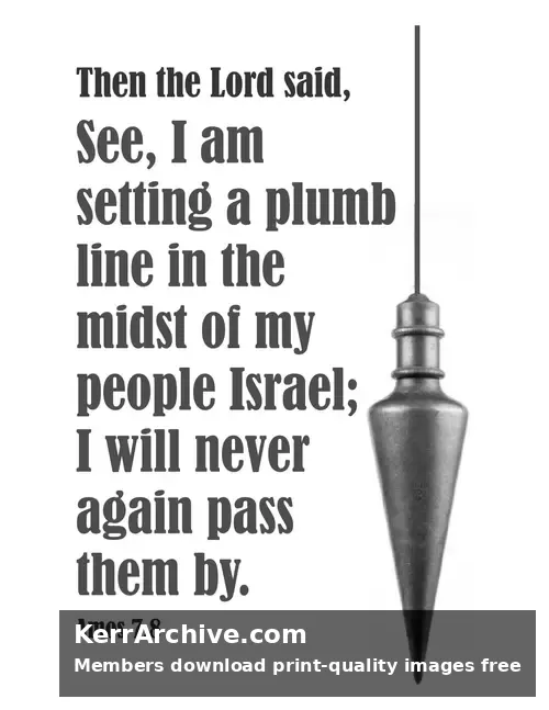 Year C After Pentecost Proper 10 — Amos 7:8 (grayscale)