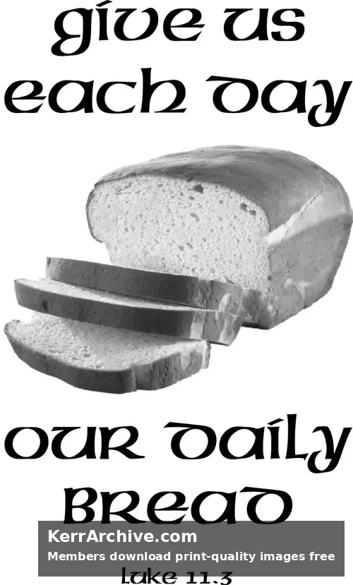 Year C After Pentecost Proper 12 — Luke 11:3 (grayscale)