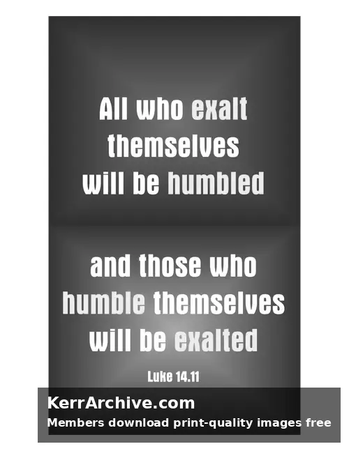 Year C After Pentecost Proper 17 — Luke 14:11 (grayscale)