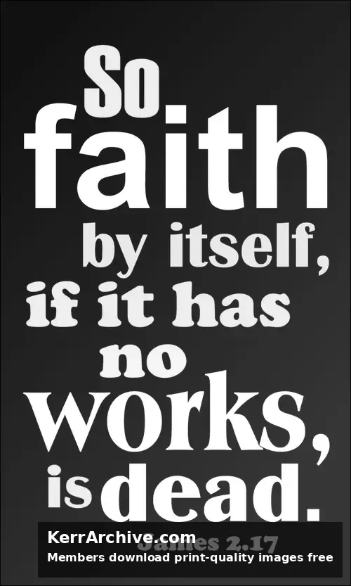 Year B After Pentecost Proper 18 — James 2:17 (grayscale)