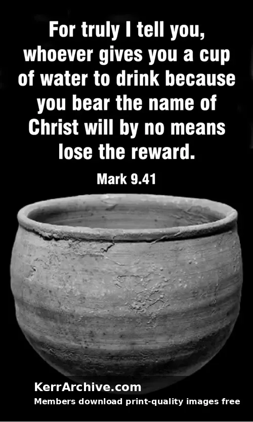 Year B After Pentecost Proper 21 — Mark 9:41 (grayscale)
