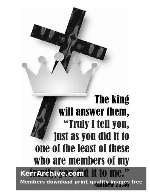 Year A After Pentecost Proper 29 — Matthew 25:40 (grayscale)