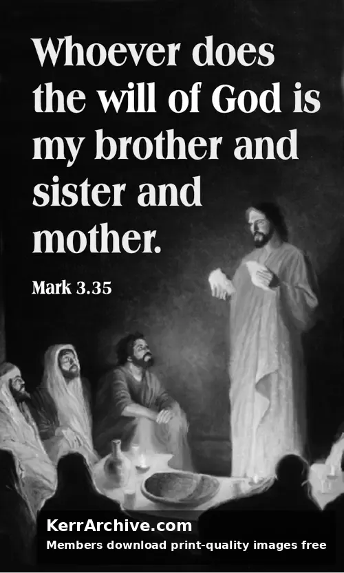 Year B After Pentecost Proper 5 — Mark 3:35 (grayscale)