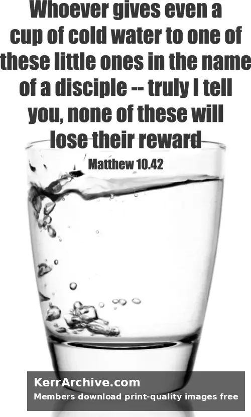 Year A After Pentecost Proper 8 — Matthew 10:42 (grayscale)