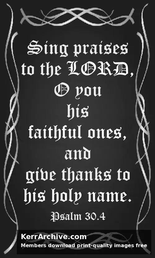 Year B After Pentecost Proper 8 — Psalms 30:4 (grayscale)