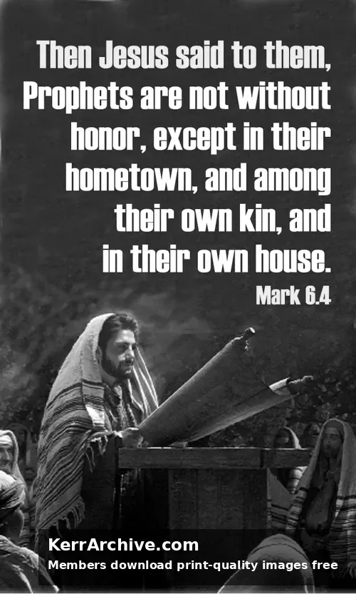 Year B After Pentecost Proper 9 — Mark 6:4 (grayscale)
