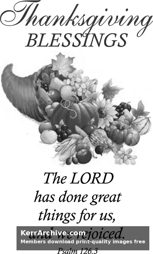 Thanksgiving — Psalms 126:3 (grayscale)