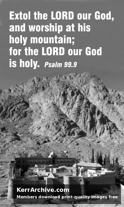 Transfiguration Sunday — Psalms 99:9 (grayscale)