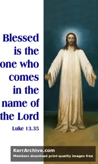 Year C Lent Second Sunday — Luke 13:35