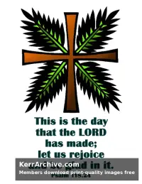 Palm Sunday — Psalms 118:24